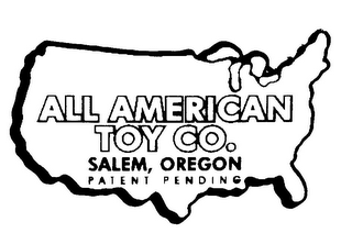 ALL AMERICAN TOY CO. SALEM, OREGON PATENT PENDING logo