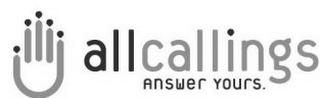 ALL CALLINGS ANSWER YOURS. logo