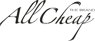 ALL CHEAP THE BRAND logo