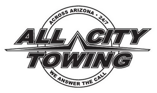 ALL CITY TOWING ACROSS ARIZONA 24/7 WE ANSWER THE CALL logo