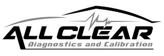 ALL CLEAR DIAGNOSTICS AND CALIBRATION logo