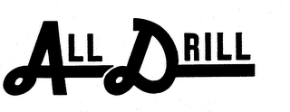 ALL DRILL
