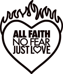 ALL FAITH NO FEAR JUST LOVE logo