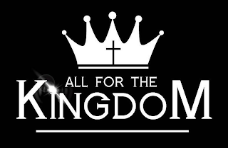 ALL FOR THE KINGDOM logo