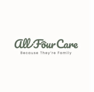 ALL FOUR CARE BECAUSE THEY'RE FAMILY logo