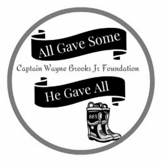 ALL GAVE SOME CAPTAIN WAYNE BROOKS JR FOUNDATION HE GAVE ALL 883 logo
