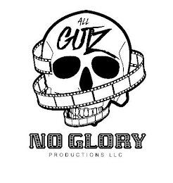 ALL GUTZ NO GLORY PRODUCTIONS LLC logo