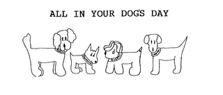 ALL IN YOUR DOG'S DAY logo
