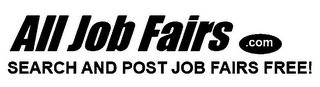 ALL JOB FAIRS .COM SEARCH AND POST JOB FAIRS FREE! logo