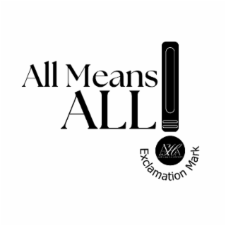 ALL MEANS ALL AHA ANGELA HANLIN & ASSOCIATES EXCLAMATION  MARK logo