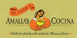 ALL NATURAL AMALIA'S COCINA CELEBRATE FAMILY WITH AUTHENTIC MEXICAN FLAVOR logo