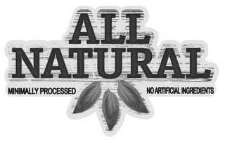 ALL NATURAL MINIMALLY PROCESSED NO ARTIFICIAL INGREDIENTS logo