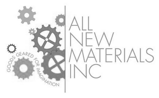 ALL NEW MATERIALS GOODS GEARED FOR IMAGINATION logo