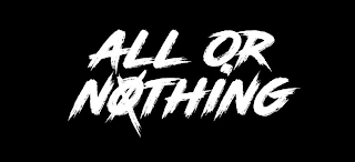 ALL OR NOTHING logo