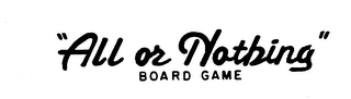 "ALL OR NOTHING" BOARD GAME logo
