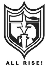 ALL RISE! logo