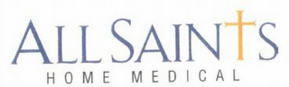 ALL SAINTS HOME MEDICAL logo