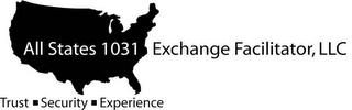 ALL STATES 1031 EXCHANGE FACILITATOR, LLC.  TRUST. SECURITY. EXPERIENCE logo