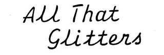 ALL THAT GLITTERS logo