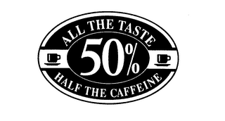 ALL THE TASTE HALF THE CAFFEINE 50% logo