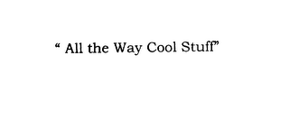 'ALL THE WAY COOL STUFF' logo