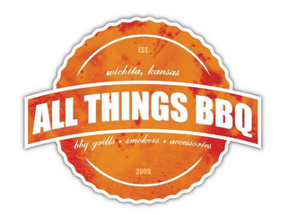 ALL THINGS BBQ EST. WICHITA, KANSAS BBQ GRILLS SMOKERS ACCESSORIES 2009 logo