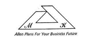 ALLEN PLANS FOR YOUR BUSINESS FUTURE MKA logo