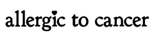 ALLERGIC TO CANCER logo