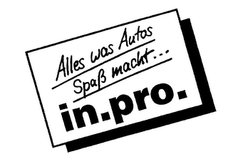 ALLES WAS AUTOS SPAß MACHT... IN.PRO. logo
