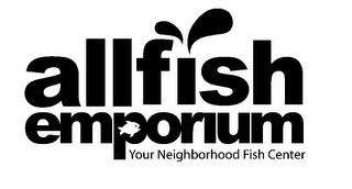 ALLFISH EMPORIUM YOUR NEIGHBORHOOD FISH CENTER logo