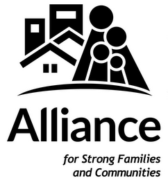 ALLIANCE FOR STRONG FAMILIES AND COMMUNITIES