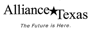 ALLIANCE TEXAS THE FUTURE IS HERE logo