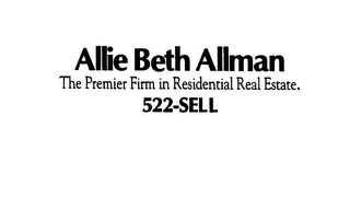 ALLIE BETH ALLMAN THE PREMIER FIRM IN RESIDENTIAL REAL ESTATE. 522-SELL logo
