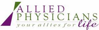 ALLIED PHYSICIANS YOUR ALLIES FOR LIFE logo