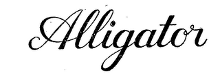 ALLIGATOR
