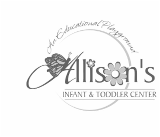 ALLISON'S AN EDUCATIONAL PLAYGROUND INFANT & TODDLER CENTER logo