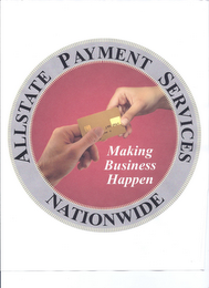 ALLSTATE PAYMENT SERVICES NATIONWIDE MAKING BUSINESS HAPPEN logo