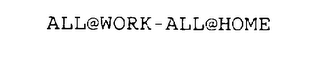ALL@WORK ALL@HOME logo