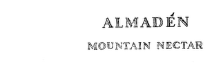 ALMADEN MOUNTAIN NECTAR