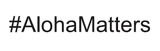 #ALOHAMATTERS logo