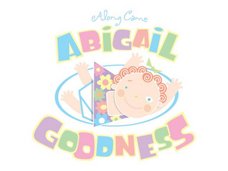 ALONG CAME ABIGAIL GOODNESS logo