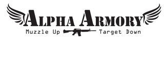 ALPHA ARMORY MUZZLE UP TARGET DOWN logo