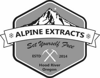 ALPINE EXTRACTS SET YOURSELF FREE ESTD 2014 HOOD RIVER OREGON logo