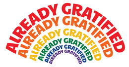 ALREADY GRATIFIED ALREADY GRATIFIED ALREADY GRATIFIED ALREADY GRATIFIED ALREADY GRATIFIED ALREADY GRATIFIED logo