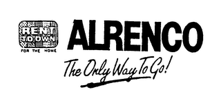 ALRENCO RENT TO OWN FOR THE HOME THE ONLY WAY TO GO! logo