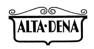 ALTA DENA