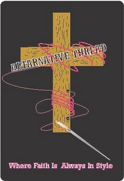 ALTARNATIVE THREAD WHERE FAITH IS ALWAYS IN STYLE logo
