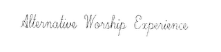 ALTERNATIVE WORSHIP EXPERIENCE logo