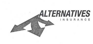 ALTERNATIVES INSURANCE