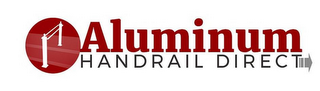 ALUMINUM HANDRAIL DIRECT logo